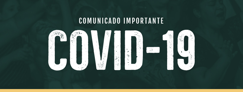 Comunicado Importante COVID-19